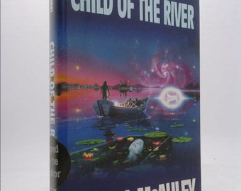 Child of the River by Paul J. McAuley