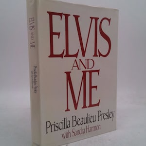 Elvis and Me by Priscilla Beaulieu Presley