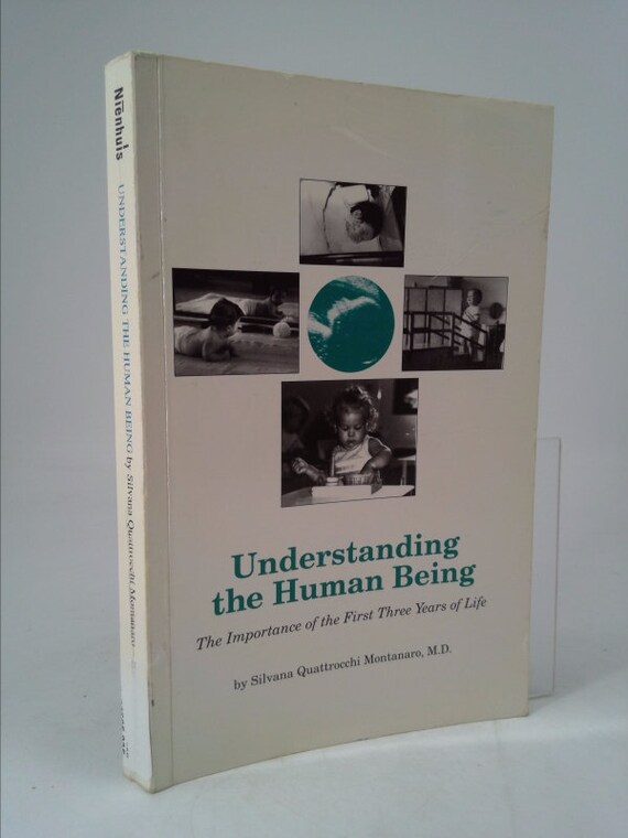 Understanding the Human Being: the Importance of the First Three