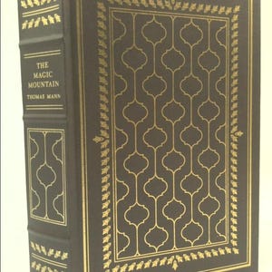 The Magic Mountain Translated From the German by H. T. Lowe-Porter by Thomas Mann