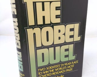 The Nobel Duel by Nicholas Wade