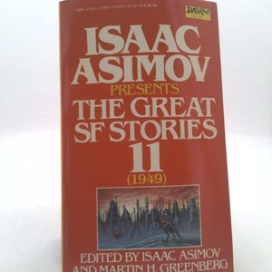 Isaac Asimov Presents: The Great Science Fiction Stories 11 by Isaac Asimov