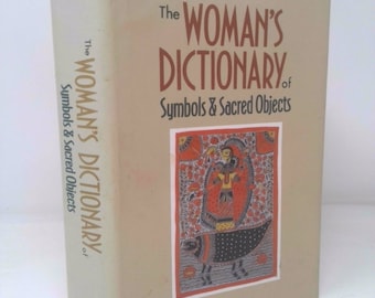 Woman&#39;s Dictionary of Symbols and Sacred Objects by Barbara G. Walker