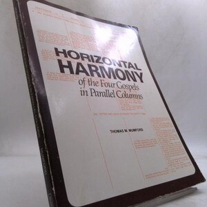 May include: A hardcover book titled "HORIZONTAL HARMONY of the Four Gospels in Parallel Columns" by Thomas M. Mumford. The book has a white cover with black and red text. The book's spine is dark brown.