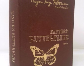 Eastern Butterflies (Roger Tory Peterson Field Guides Series: 50Th Anniversary Edition) by Paul Opler