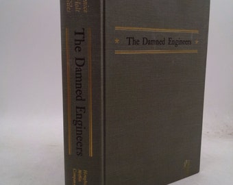 The Damned Engineers by Janice (Holt) Giles