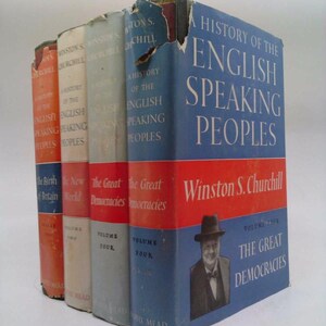 A History of the English Speaking Peoples (A History of the English Speaking Peoples, Volume 1-4) by Winston S. Churchill