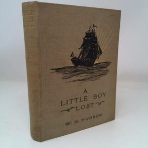 A Little Boy Lost by W. H. Hudson