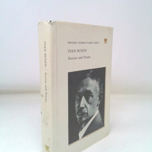 Stories and Poems (Progress Russian Classics Series) by Ivan Alekseevich Bunin
