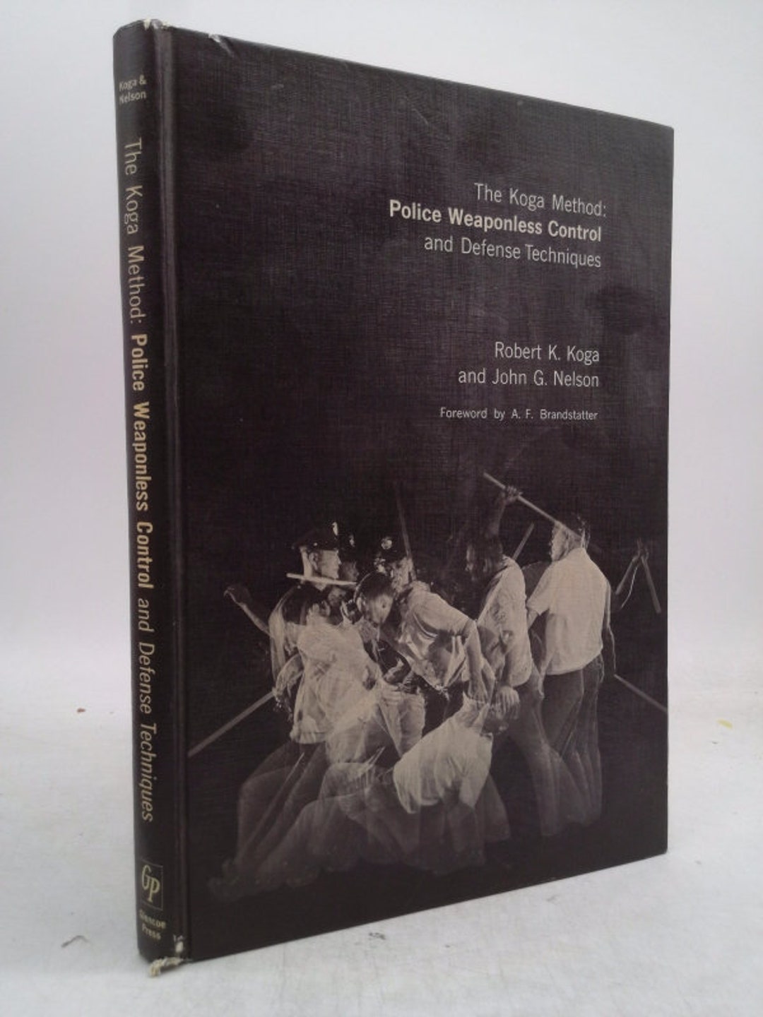 Weaponless Control The Koga Method: Police Weaponless Control and Defense Techniques. A ...