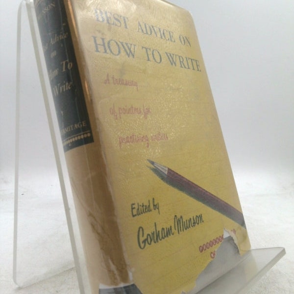 Best Advice on How to Write by Gorham Bert Munson