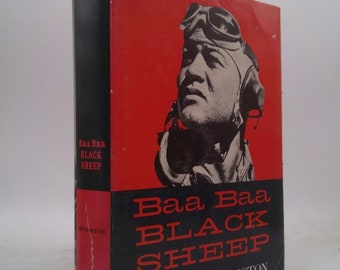 Baa Baa Black Sheep by Pappy Boyington