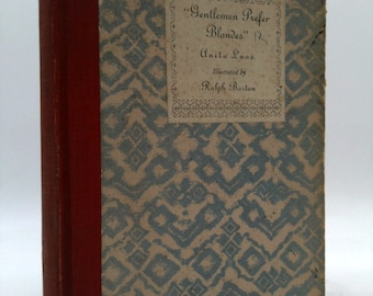 Gentlemen Prefer Blondes: The Illuminating Diary of a Professional Lady by Anita Loos