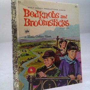 May include: A vintage "Bedknobs and Broomsticks" Little Golden Book. The cover features illustrations of three children on a railing, with a landscape background. The title is in orange letters, with the text "Walt Disney Productions presents" above it.