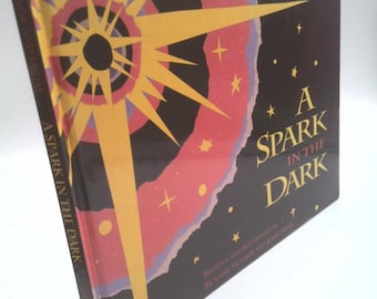 A Spark in the Dark by Richard Tichnor