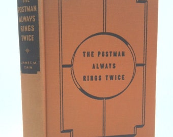 The Postman Always Rings Twice by James M. Cain