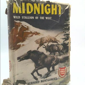 Midnight: Wild Stallion of the West by Rutherford George Montgomery