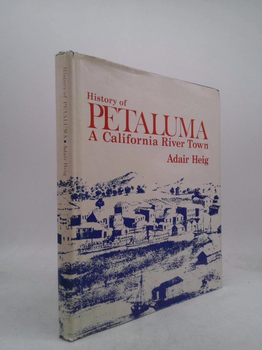 History of Petaluma: A California River Town by Adair Heig - Etsy