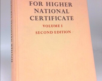 Mathematics for Higher National Certificate: A Text Book for the Use of First Year (A1) Students by Stanley Waterworth Bell