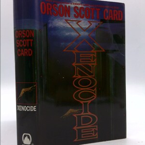 Xenocide (The Enders Series, Volume 3) by Orson Scott Card