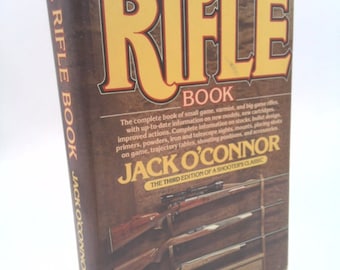 The Rifle Book by Jack O'Connor