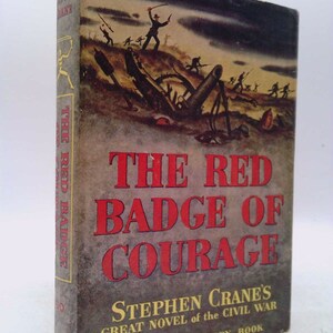 The Red Badge of Courage: An Episode of the American Civil War by Stephen (introduction by Robert Wooster Stallman) Crane