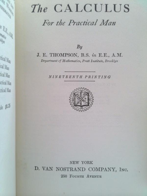 Mathematics for Self-study, the Calculus for the Practical Man by J. E ...