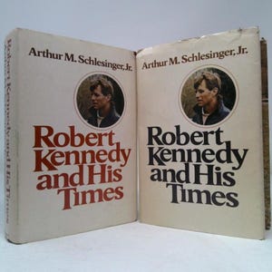 Robert Kennedy and His Times (2-Volume Set) by Arthur M. Schlesinger Jr.