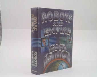 Robots and Empire by Isaac Asimov