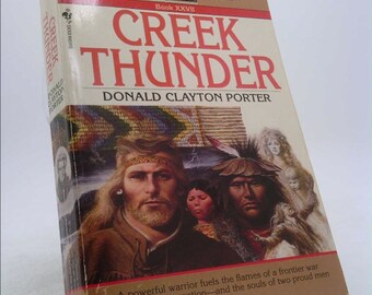 Creek Thunder by Donald Clayton Porter