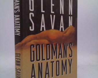 Goldman's Anatomy by Glenn Savan