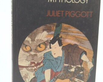 Japanese Mythology by Juliet Piggott (1969-01-01) by Juliet Piggott