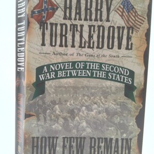 How Few Remain by Harry Turtledove