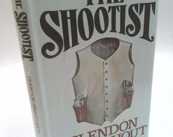 The Shootist by Glendon Swarthout