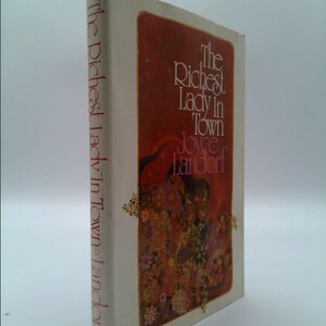 The Richest Lady in Town by Joyce Illustrated by cover Art Landorf