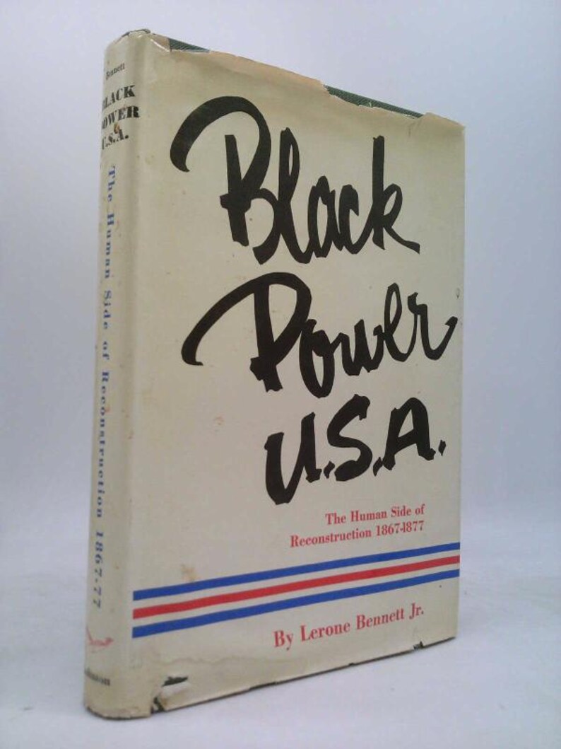 Black Power U. S. A. The Human Side of Reconstruction, 1867-1877 by Lerone Bennett Bild 1