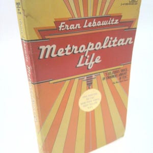 Metropolitan Life by Fran Lebowitz