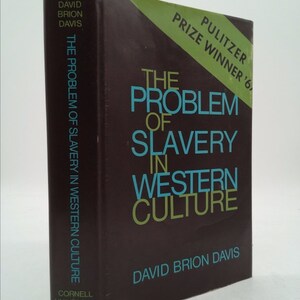 The Problem of Slavery in Western Culture by David Brion Davis