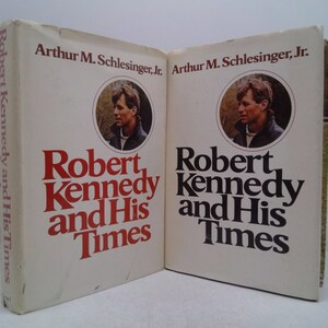 Robert Kennedy and His Times (2-Volume Set) by Arthur M. Schlesinger Jr.