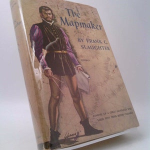 The Mapmaker by Frank G. Slaughter
