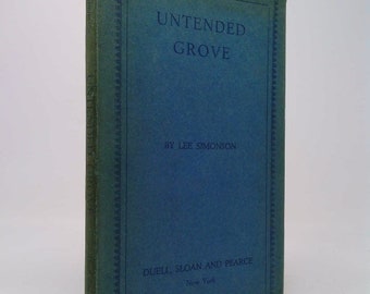 Untended Grove by Lee Simonson