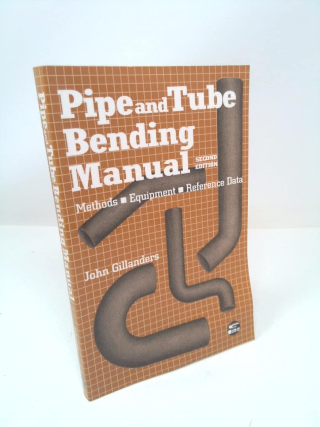 Pipe and Tube Bending Manual: Methods - Equipment - Reference Data by ...