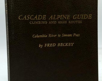 Cascade Alpine Guide by Fred Becky