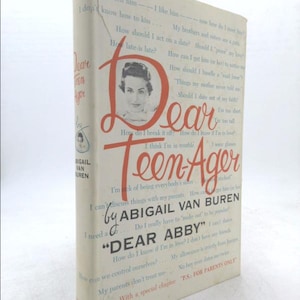 Dear Teen-Ager by Abigail Van Buren
