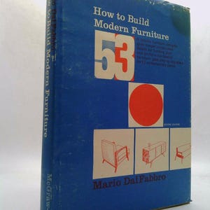 How to Build Modern Furniture by Mario Dal Fabbro