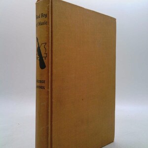 Bad Boy of Music by George Antheil