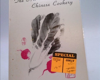 The Art and Science of Chinese Cooking by Y. F. Shen