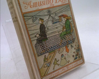 Amy Dora's Amusing Day; Or, the Naughty Girl Who Ran Away by Frank M. Bicknell