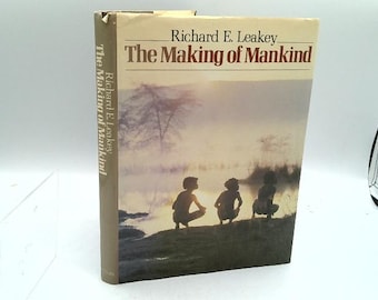 By Richard E. Leakey the Making of Mankind [Hardcover] by Richard E. Leakey