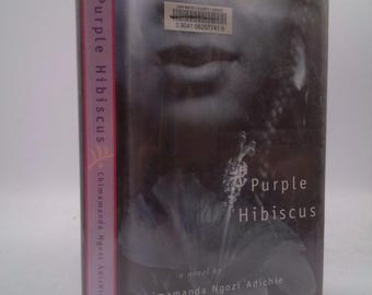 Purple Hibiscus: A Novel by Chimamanda Ngozi Adichie